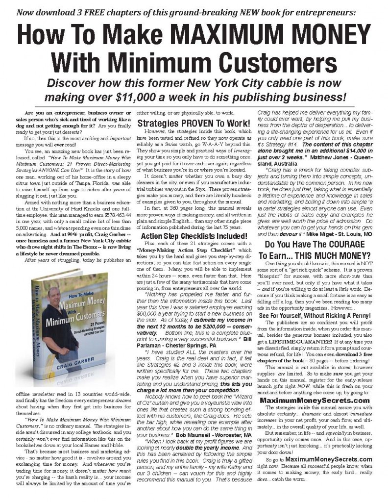 How To Make Maximum Money With Minimum Customers!